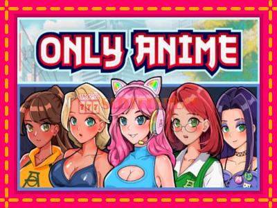 Jogar Only Anime sem registro