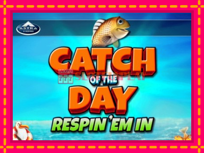 Jogar Catch of the Day Respin Em In sem registro