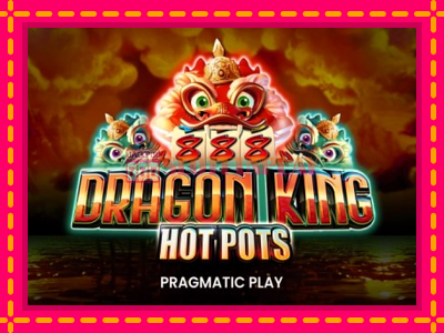 Jogar Dragon King Hot Pots sem registro