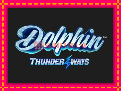 Jogar Dolphin Thunder Ways sem registro