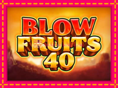 Jogar Blow Fruits 40 sem registro