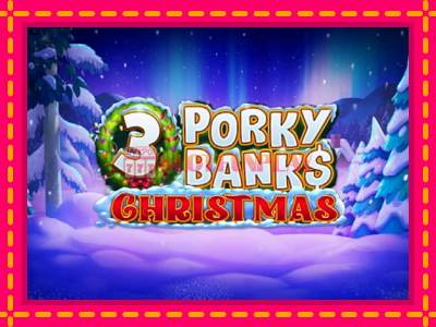 Jogar 3 Porky Banks Christmas sem registro