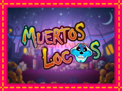 Jogar Muertos Locos sem registro