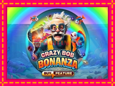 Jogar Crazy Bob Bonanza sem registro