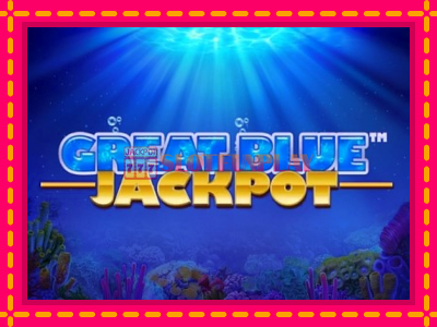 Jogar Great Blue Jackpot sem registro