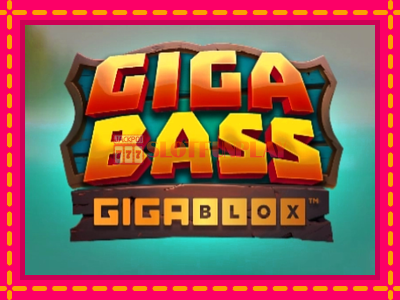 Jogar Giga Bass Gigablox sem registro