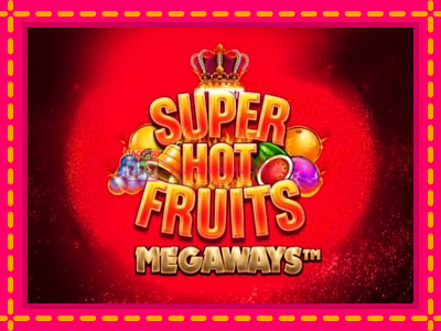 Jogar Super Hot Fruits Megaways sem registro