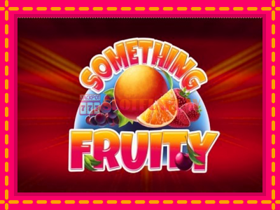 Jogar Something Fruity sem registro