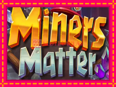 Jogar Miners Matter sem registro