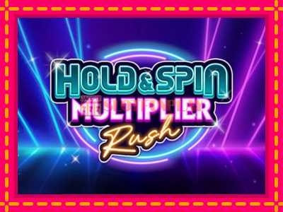 Jogar Hold & Spin Multiplier Rush sem registro