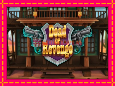 Jogar Dead or Revenge sem registro