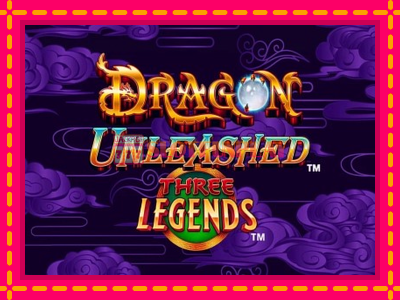 Jogar Dragon Unleashed - Three Legends sem registro