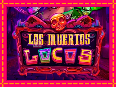 Jogar Los Muertos Locos sem registro