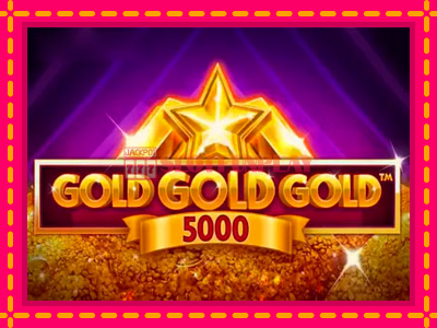 Jogar Gold Gold Gold 5000 sem registro