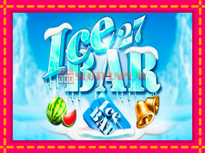 Jogar Ice Bar 27 sem registro