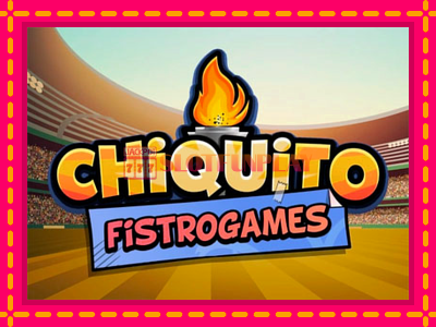 Jogar Chiquito FistroGames sem registro