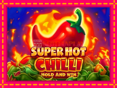 Jogar Super Hot Chilli sem registro