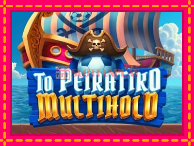 Jogar To Peiratiko Multihold sem registro