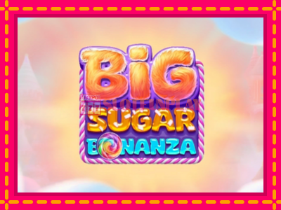 Jogar Big Sugar Bonanza sem registro