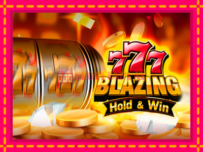 Jogar 777 Blazing Hold & Win sem registro