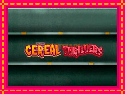 Jogar Cereal Thrillers sem registro