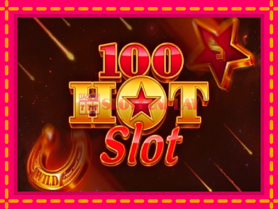 Jogar 100 Hot Slot sem registro