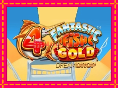 Jogar 4 Fantastic Fish Gold Dream Drop sem registro