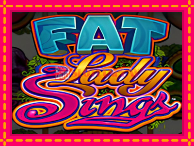 Jogar Fat Lady Sings sem registro