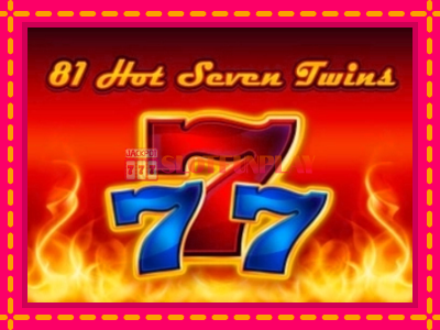 Jogar 81 Hot Seven Twins sem registro