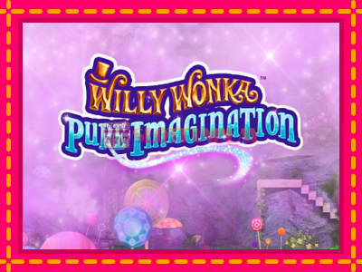 Jogar Willy Wonka Pure Imagination sem registro