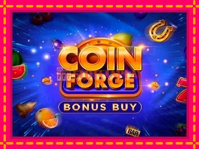 Jogar Coin Forge Bonus Buy sem registro