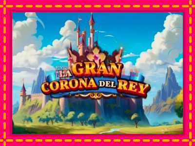 Jogar La Gran Corona del Rey sem registro