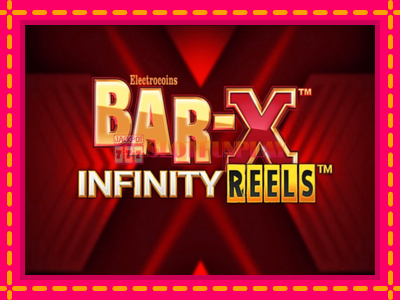 Jogar Bar-X Infinity Reels sem registro