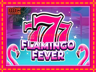 Jogar 777 - Flamingo Fever sem registro