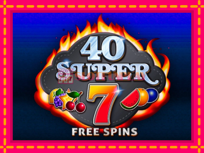 Jogar 40 Super 7 Free Spins sem registro