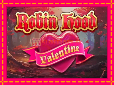 Jogar Robin Hood Valentine sem registro