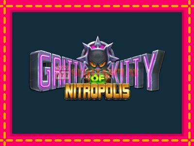 Jogar Gritty Kitty of Nitropolis sem registro