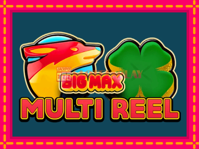 Jogar Big Max Multi Reel sem registro