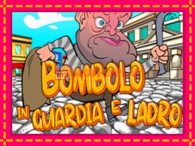 Jogar Bombolo In Guardia E Ladro sem registro