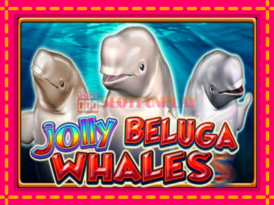 Jogar Jolly Beluga Whales sem registro