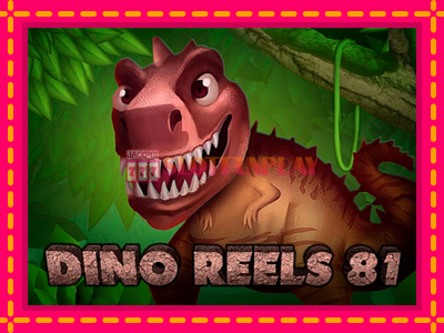 Jogar Dino Reels 81 sem registro