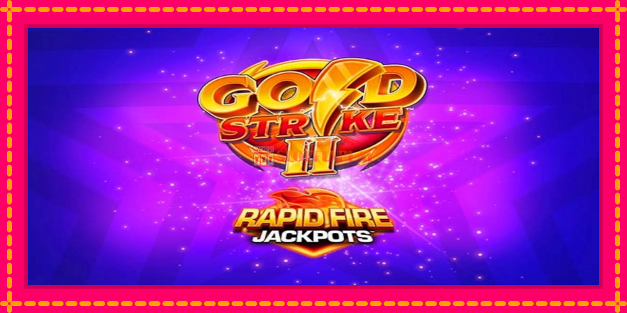 Gold Strike II Rapid Fire Jackpots - automato com gráficos brilhantes, foto 1